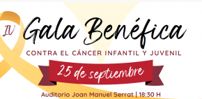 IV GALA BENÉFICA CONTRA EL CÁNCER INFANTIL Y JUVENIL